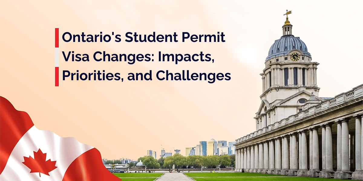 Ontario’s Student Permit Visa Changes Impacts, Priorities, and Challenges